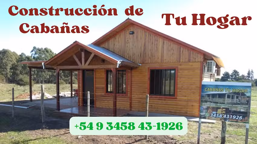 Construccion de Cabañas “Tu hogar”